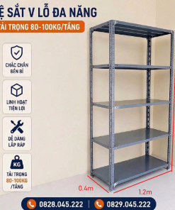 Kệ sắt v lỗ kích thước Cao 1.5m x Rộng 0.4m x Dài 1.2m ( 5 mâm)