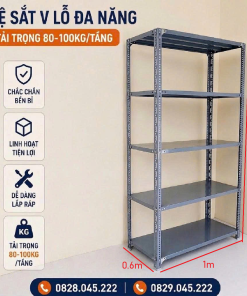 Kệ sắt v lỗ kích thước Cao 2m x Rộng 0.6m x Dài 1m ( 5 mâm)